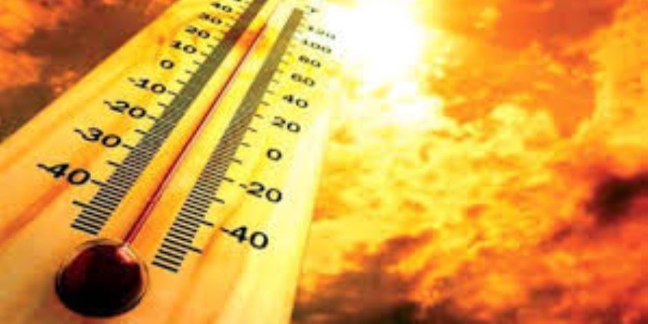 الطقس غداً.. ارتفاع بدرجات الحرارة ورطوبة خانقة والمحسوسة بالقاهرة 40 درجة