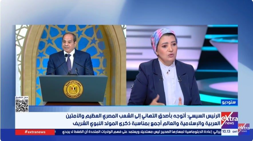 همت سلامة "إكسترا نيوز": توجيهات الرئيس لمست صميم مطالب المواطن.. وأكدت الشعور بمشكلاته
